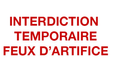 Interdiction temporaire feux d’artifice